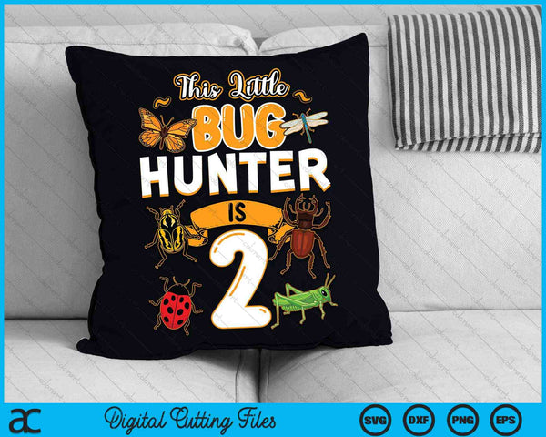Deze kleine Bug Hunter is 2 verjaardag insect verjaardagsfeestje SVG PNG digitale snijbestanden
