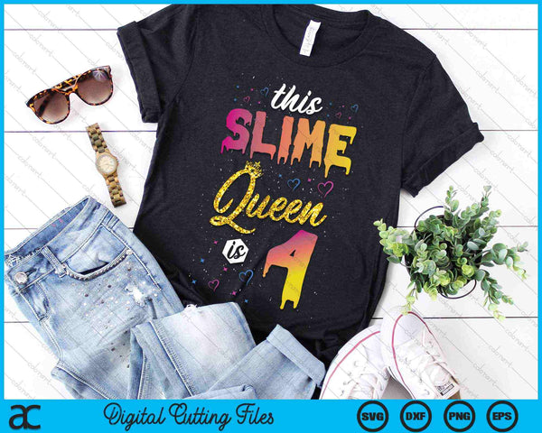 Deze Slime Queen is 4 Slime Queen Girls 4e verjaardag SVG PNG digitale snijbestanden