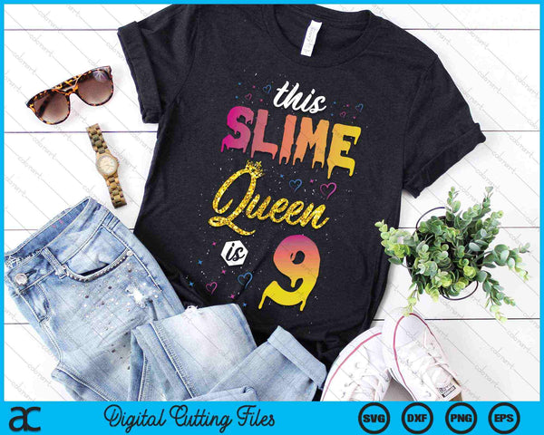 Deze Slime Queen is 9 Slime Queen Girls 9e verjaardag SVG PNG digitale snijbestanden