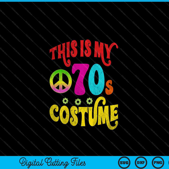 Este es mi disfraz de los años 70 Divertido Groovy Paz Halloween SVG PNG Archivos de corte digitales