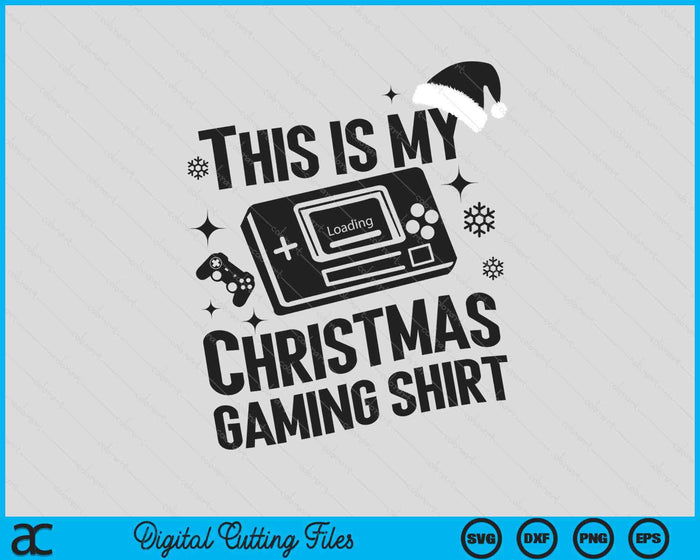 This is My Christmas Gaming Shirt SVG PNG Digital Printable Files