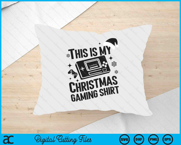 This is My Christmas Gaming Shirt SVG PNG Digital Printable Files