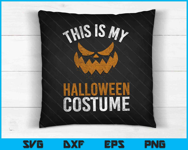 This is my Halloween Costume  Halloween SVG PNG Digital Cutting File