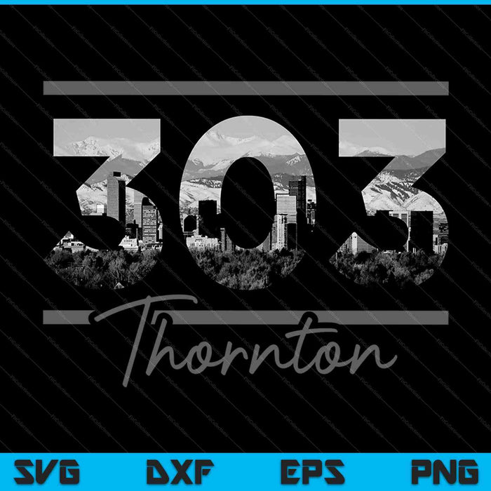 Thornton 303 Netnummer Skyline Colorado Vintage SVG PNG Snijden afdrukbare bestanden