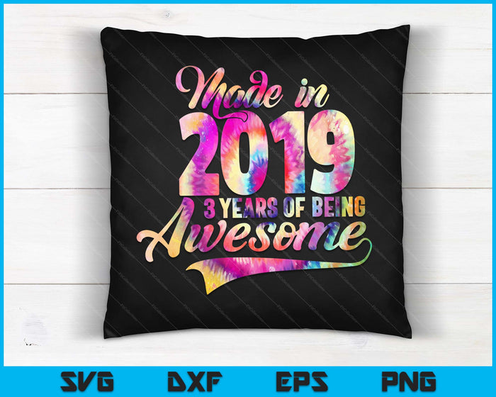 Tie-Dye gemaakt in 2019 03 jaar geweldig 03 verjaardag SVG PNG digitale snijbestanden