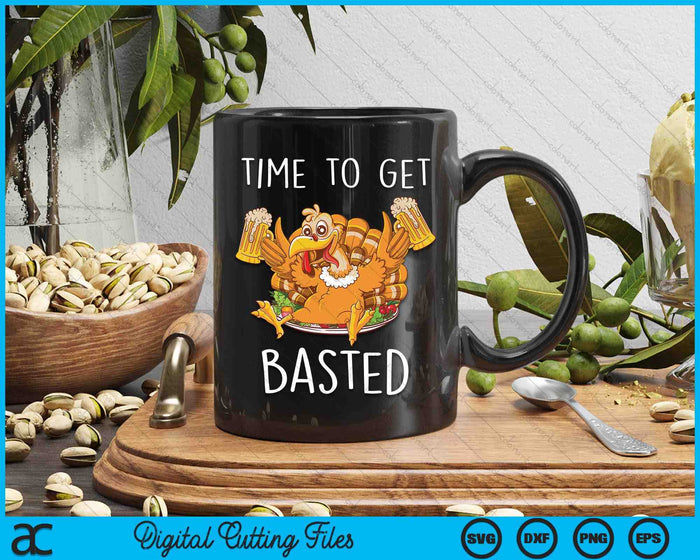 Time To Get Basted Funny Beer Thanksgiving Turkey SVG PNG Digital Printable Files