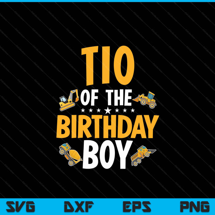 Tio of the birthday boy construction worker bday party SVG cut file