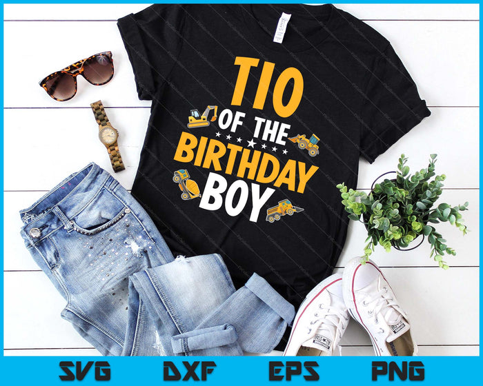 Tio of the Birthday Boy Construction Worker Bday Party SVG PNG Digital Cutting Files