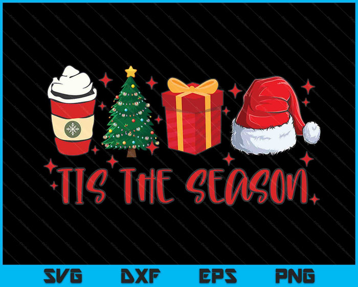 Dit is het seizoen Kerst koffie liefhebber Kerstman Kerstcadeaus SVG PNG digitale snijbestanden