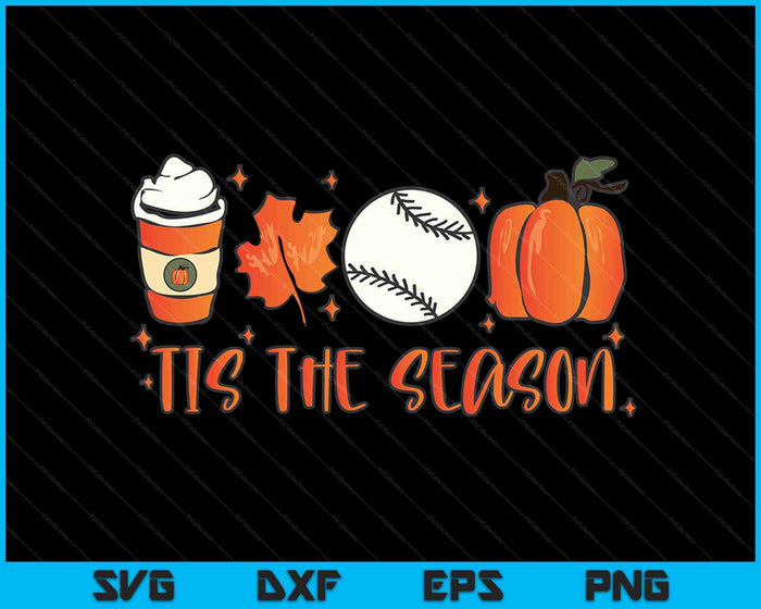 Tis The Season Pumpkin Leaf Latte Fall Baseball SVG PNG Digital Cutting Files