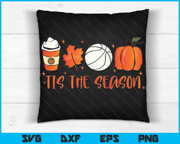 Tis The Season Pumpkin Leaf Latte Otoño Baloncesto SVG PNG Archivos de corte digital