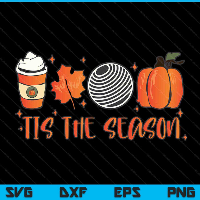 Tis the season pumpkin leaf latte fall dodgeball, Halloween SVG PNG cut file for Cricut