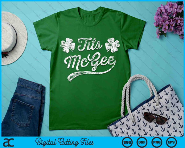 Tits McGee Funny St. Patrick's Day Shamrocks SVG PNG Cutting Printable Files