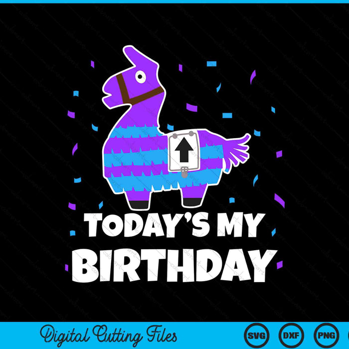 Today's My Birthday Cute Birthday Llama SVG PNG Digital Cutting Files