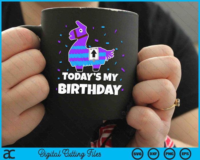 Today's My Birthday Cute Birthday Llama SVG PNG Digital Cutting Files