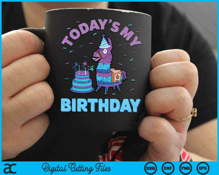 Todays My Birthday Llama Birthday Party Decorations SVG PNG Digital Cutting Files