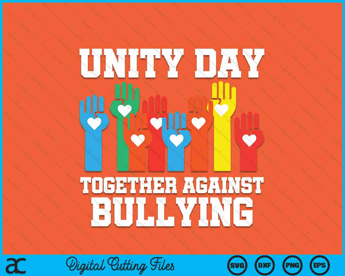 Together Against Bullying Orange Anti Bully Unity Day SVG PNG Digital Printable Files