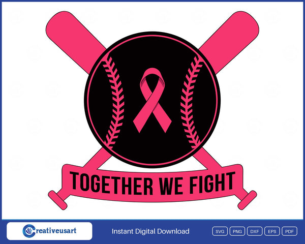 Together We Fight baseball breast cancer awareness SVG design on a white background