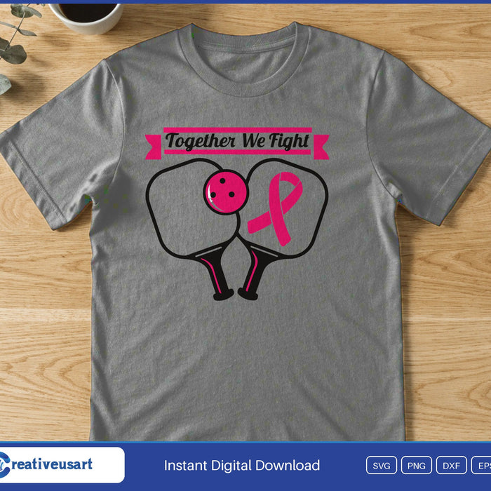 Together We Fight pickleball SVG printed on a black t-shirt
