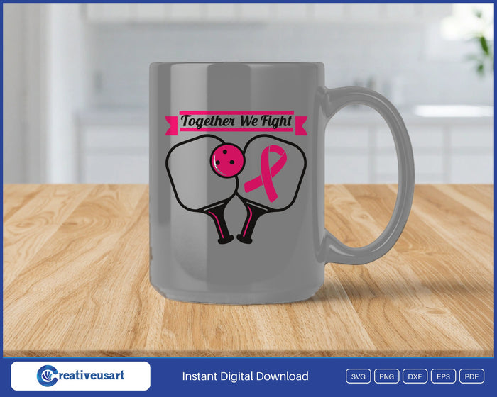 Together We Fight pickleball SVG design on a black coffee mug