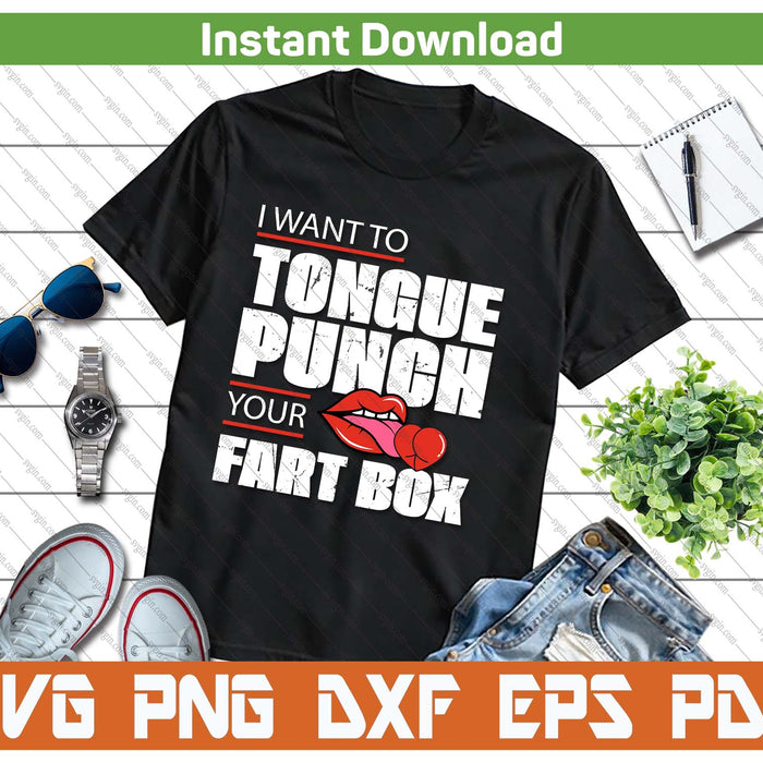 Tongue Fart Box Punch Funny Saying SVG PNG Cutting Files