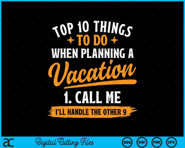 Top 10 dingen om te doen bij het plannen van een vakantie Reisbureau SVG PNG digitale snijbestanden
