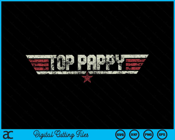 Top Pappy Funny Vintage 80's SVG PNG cortando archivos imprimibles