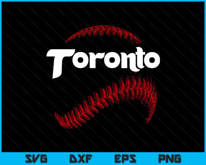 Toronto Baseball Lovers Vintage Baseball Lovers Fans SVG PNG Digital Printable Files
