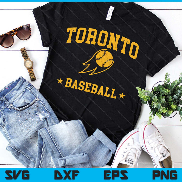 Toronto Baseball Vintage Gameday Retro Baseball Lover SVG PNG Digital Printable Files