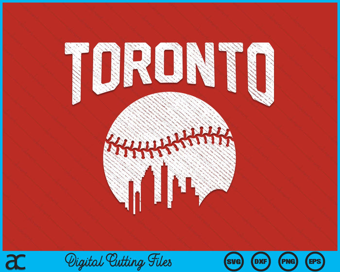 Toronto City California Baseball Skyline Vintage Souvenir SVG PNG Digital Printable Files