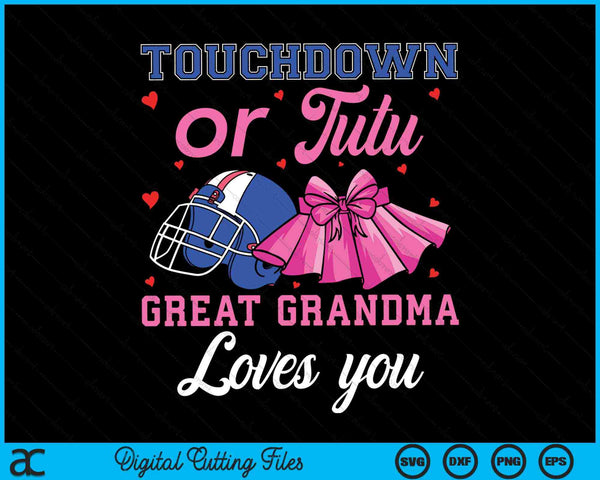 Touchdown o Tutu Gran Abuela Te Ama SVG PNG Archivos de Corte Digital