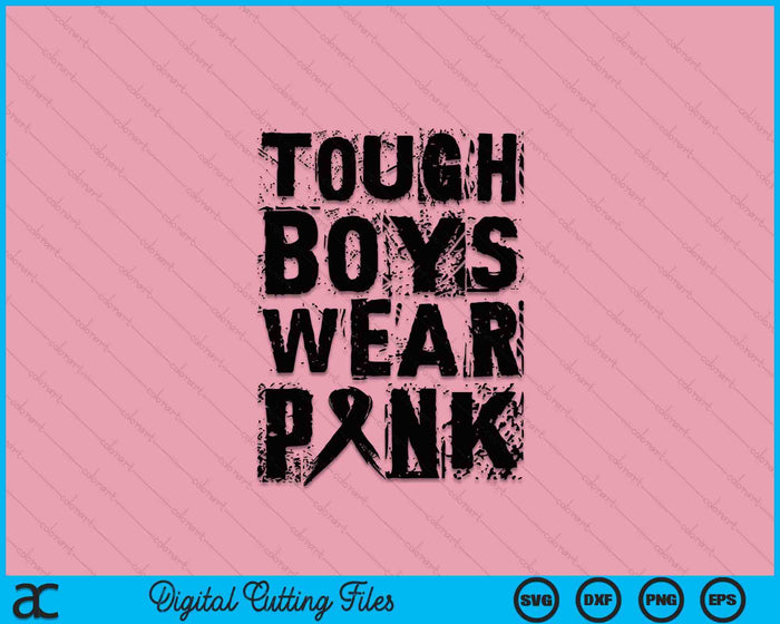 Tough Boys Wear Pink Funny Breast Cancer Awareness Men Kids SVG PNG Digital Cutting Files