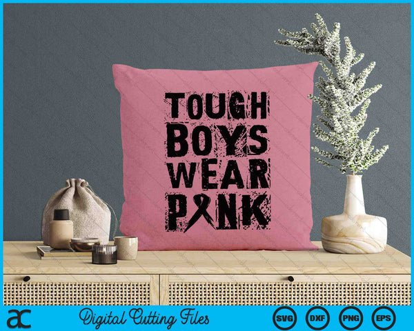 Tough Boys Wear Pink Funny Breast Cancer Awareness Men Kids SVG PNG Digital Cutting Files