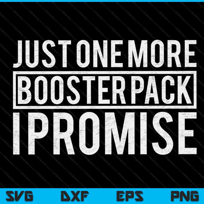 Trading Card Game TCG Just One More Booster Pack Gift SVG PNG Digital Cutting Files