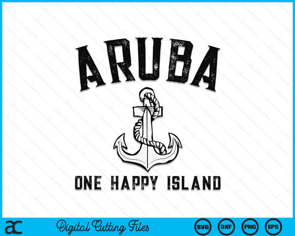 Travel aruba one happy island anchor souvenir style SVG cut file