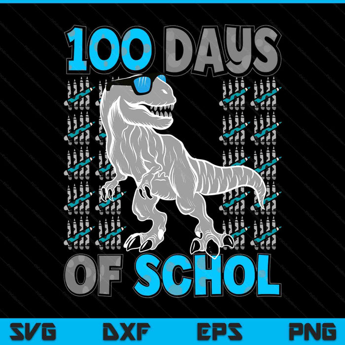 Trex 100 Days Smarter 100th Day School SVG PNG Digital Printable Files