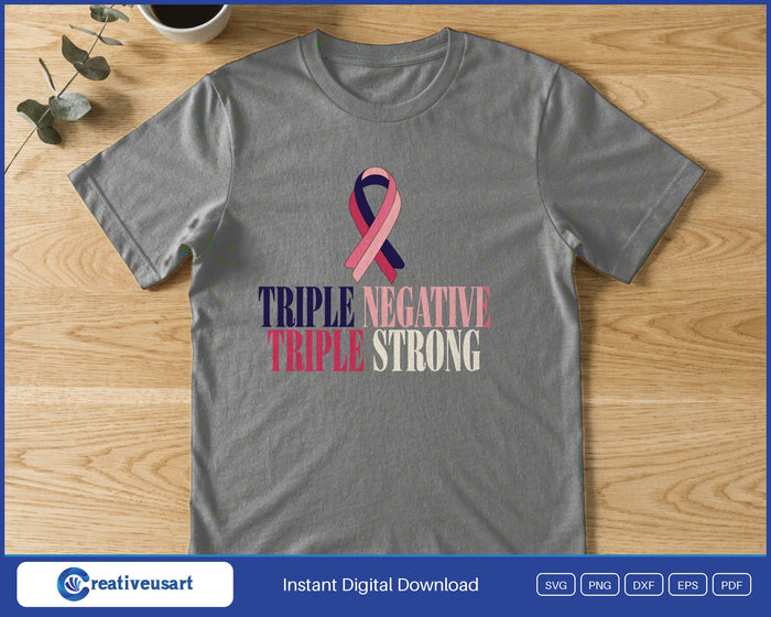 Triple Negative Triple Strong with a braided ribbon SVG printed on a gray t-shirt