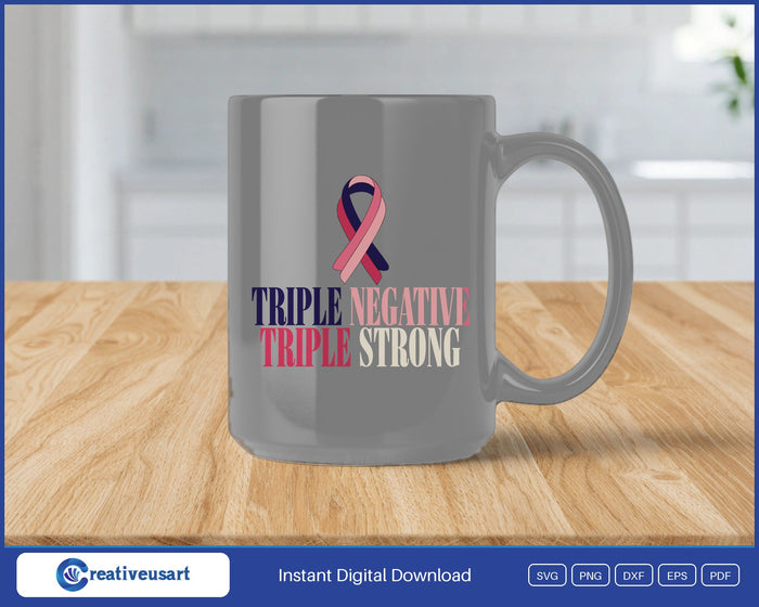 Triple Negative Triple Strong with a braided ribbon SVG design on a gray coffee mug