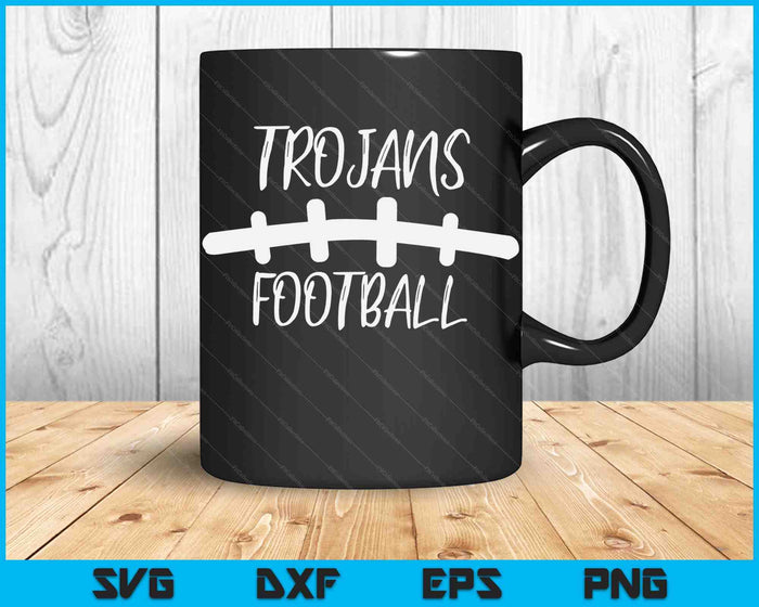Trojans Football School Spirit Team Mascot Game Night SVG PNG Digital Cutting File