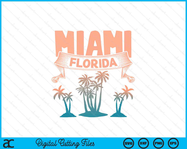 Vacaciones de verano tropicales Palmeras Miami Beach SVG PNG Cortar archivos imprimibles