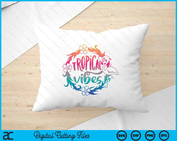 Tropical Vibes Flamingo Tropical Wreath SVG PNG Digital Printable Files