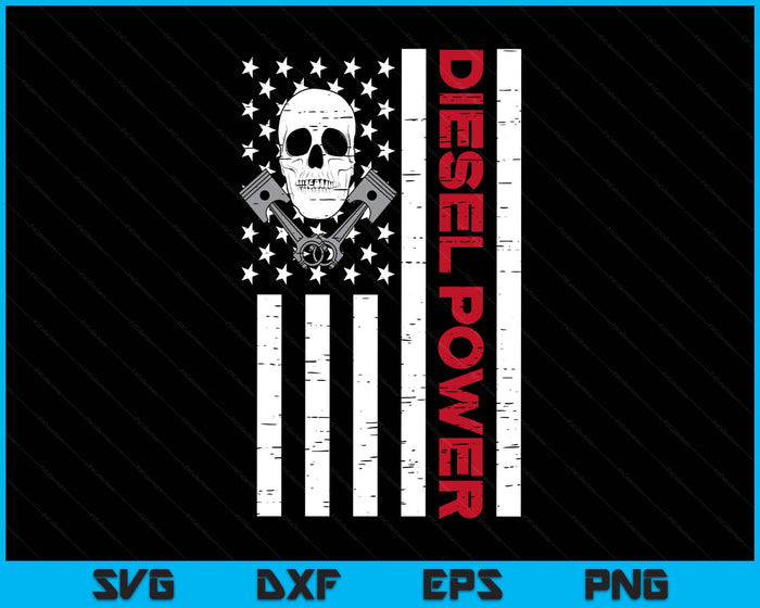Truck Diesel Power US Flag Skull Patriotic SVG PNG Digital Printable Files