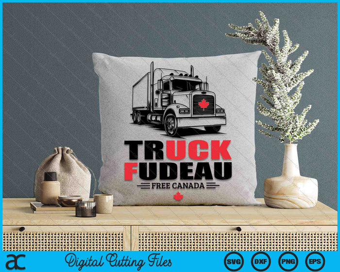 Truck Fudeau Anti Justin Trudeau Free Canada Vintage Trucker SVG PNG Digital Cutting Files