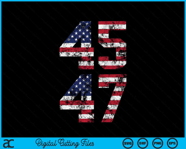 Trump 45 47 2024 President Vintage Distressed SVG PNG Digital Cutting Files
