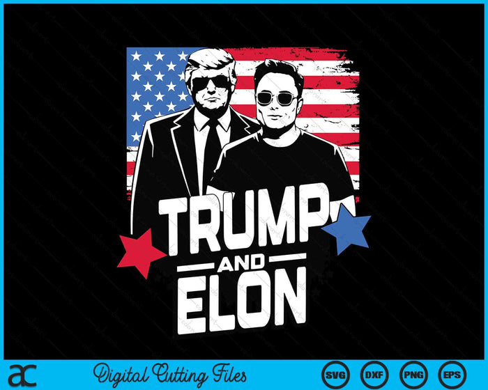 Trump And Elon 2024 Presidential Election American Flag SVG PNG Digital Printable Files