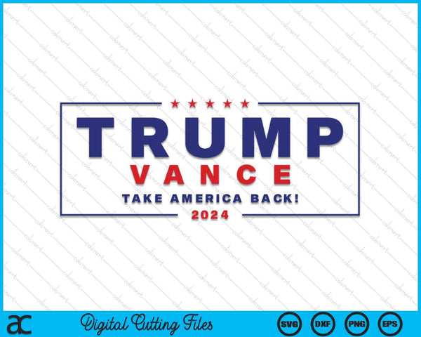 Trump Vance 2024 Donald Trump J.D SVG PNG Digital Cutting Files