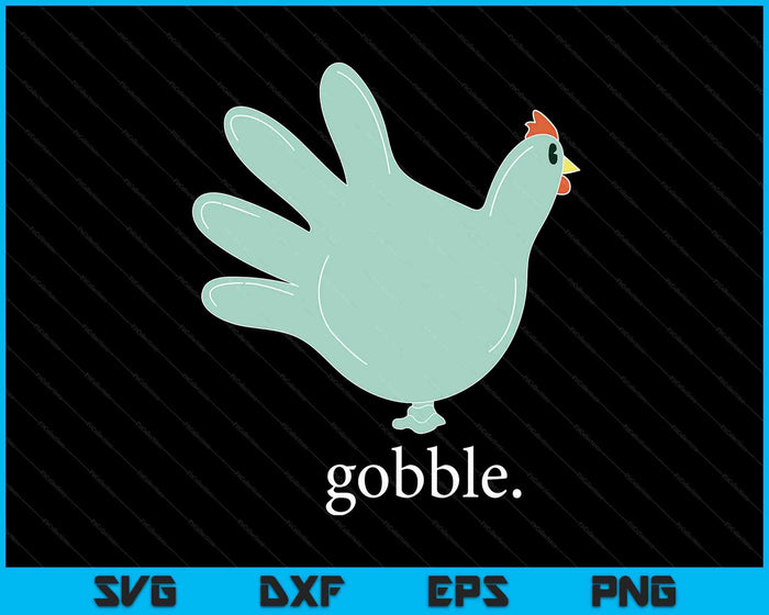 Turkey Glove Gobble Thanksgiving Thankful Nurse SVG PNG Digital Cutting Files