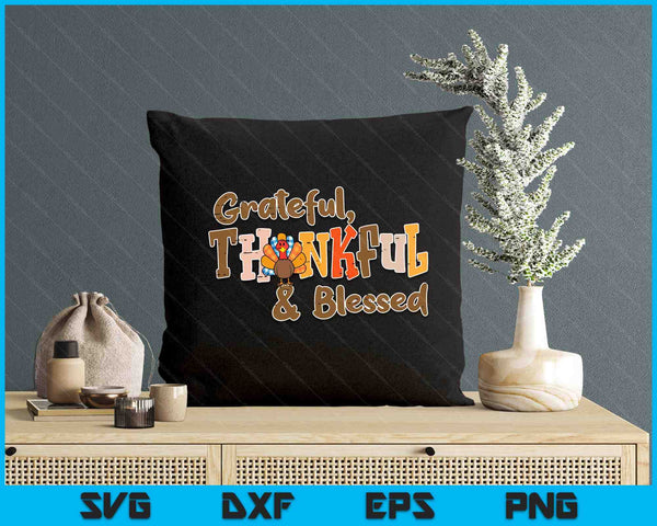 Turkey Grateful Thankful Blessed Thanksgiving SVG PNG Digital Printable Files