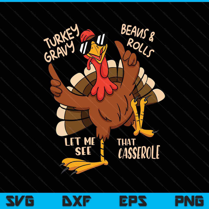 Turkey gravy beans and rolls casserole Thanksgiving SVG cut file