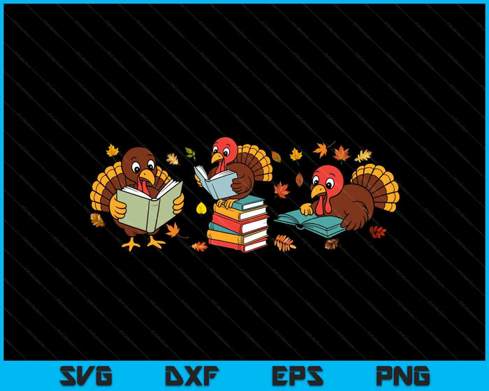 Turkey Reading Books Fall Thanksgiving Teacher Book Lovers SVG PNG Digital Printable Files